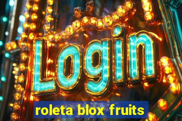 roleta blox fruits